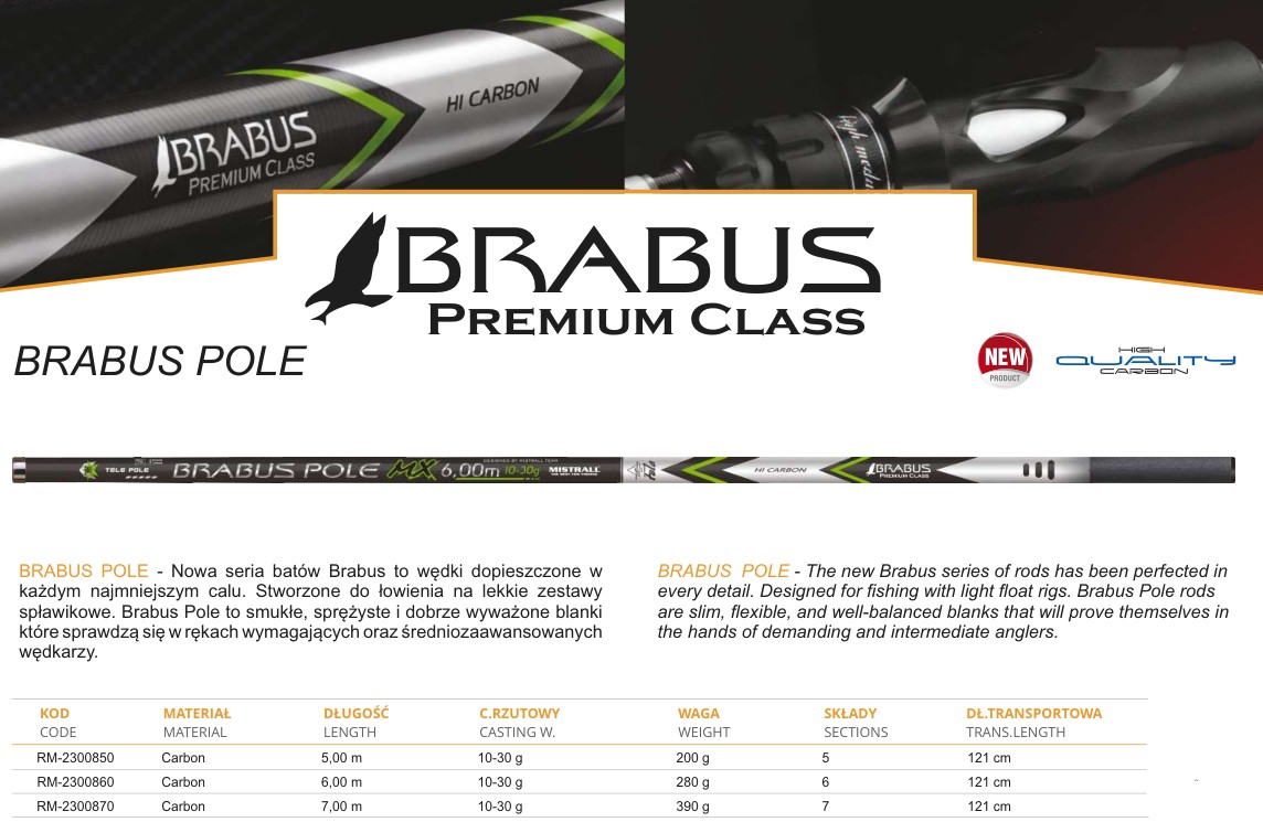 ŠT/D BRABUS POLE MISTRALL 5,00M 10-30G